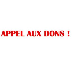 Lire la suite à propos de l’article APPEL AUX DONS